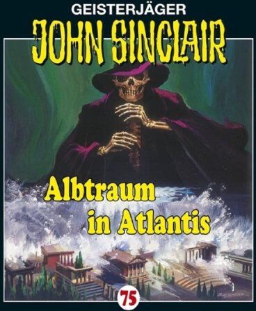 John Sinclair Folge 75 - Albtraum in Atlantis - Preis vom 09.10.2026 07:28:09 h