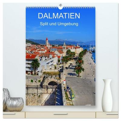DALMATIEN - Split und Umgebung (hochwertiger Premium Wandkalender 2026 DIN A2 hoch), Kunstdruck in Hochglanz