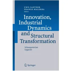 Innovation, Industrial Dynamics and Structural Transformation, Fachbücher von Uwe Cantner, Franco Malerba