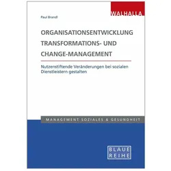 Organisationsentwicklung, Transformations- und Change-Management, Fachbücher von Paul Brandl