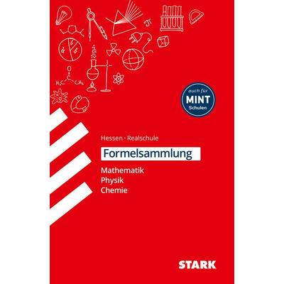 Formelsammlung Realschule - Mathemathik, Physik, Chemie Hessen, Taschenbuch von Barbara Weigl,Richard Moschner,Christoph Müller, Stark Verlag GmbH,