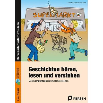Geschichten hören, lesen und verstehen, Set von Felicitas Zeitz,Florian Zeitz, Persen Verlag in der AAP Lehrerwelt GmbH, 978-3-403-23309-1