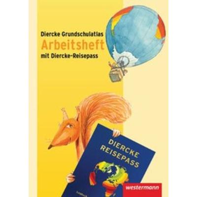 Diercke Grundschulatlas Ausgabe 2009, Geheftet von , Westermann Schulbuchverlag, 978-3-14-100020-7