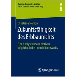 Zukunftsfähigkeit des Erbbaurechts, Fachbücher von Christiane Siemon