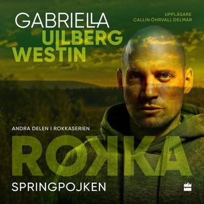 Springpojken - Gabriella Ullberg Westin, Audio, 9789176333846