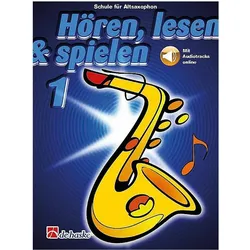 Hören, lesen, spielen, Band 1 Alt-Saxophon, Fachbücher von Jaap Kastelein, Michiel Oldenkamp