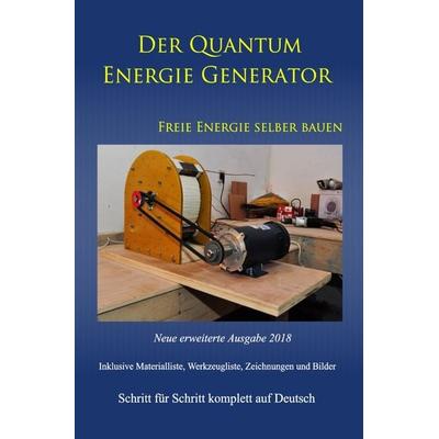 Der Quantum Energie Generator, Taschenbuch von Patrick Diez,Sonja Weinand, Epubli, 978-3-7467-1928-3