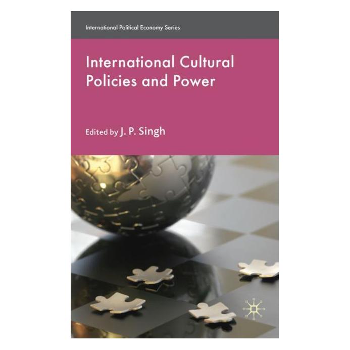 Palgrave Macmillan Uk International Cultural Policies and Pow (Englisch, Hardcover, J. Singh) (63037087)