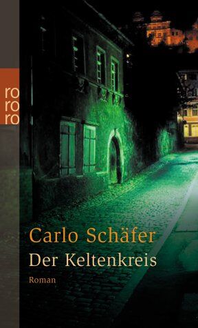 Carlo Schäfer - Der Keltenkreis - Preis vom 09.10.2026 07:28:09 h