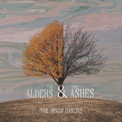 The Alders & the Ashes - The Hello Darlins, CD