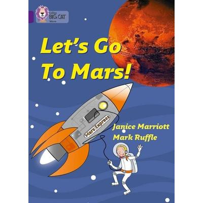 Let's Go to Mars, Taschenbuch von Janice Marriott, Collins Childrens Books, 978-0-00-718615-0