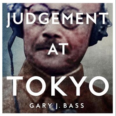 Judgement at Tokyo - Gary J. Bass, Audio, 9781035071937