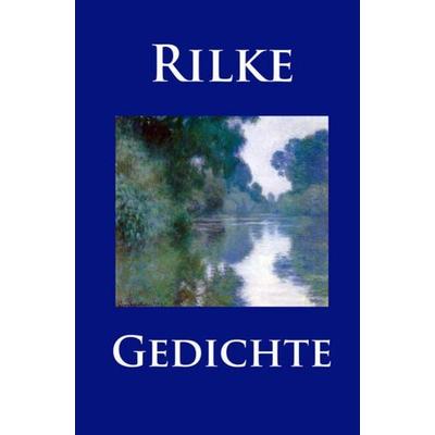 Gedichte, Taschenbuch von Rainer Maria Rilke, Idb, 978-3-945909-58-4