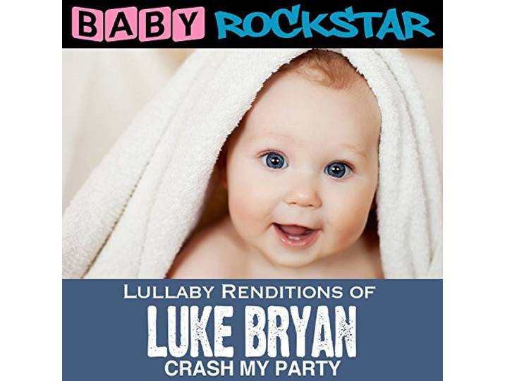 Baby Rockstar - Lullaby Renditions Of Luke Bryan