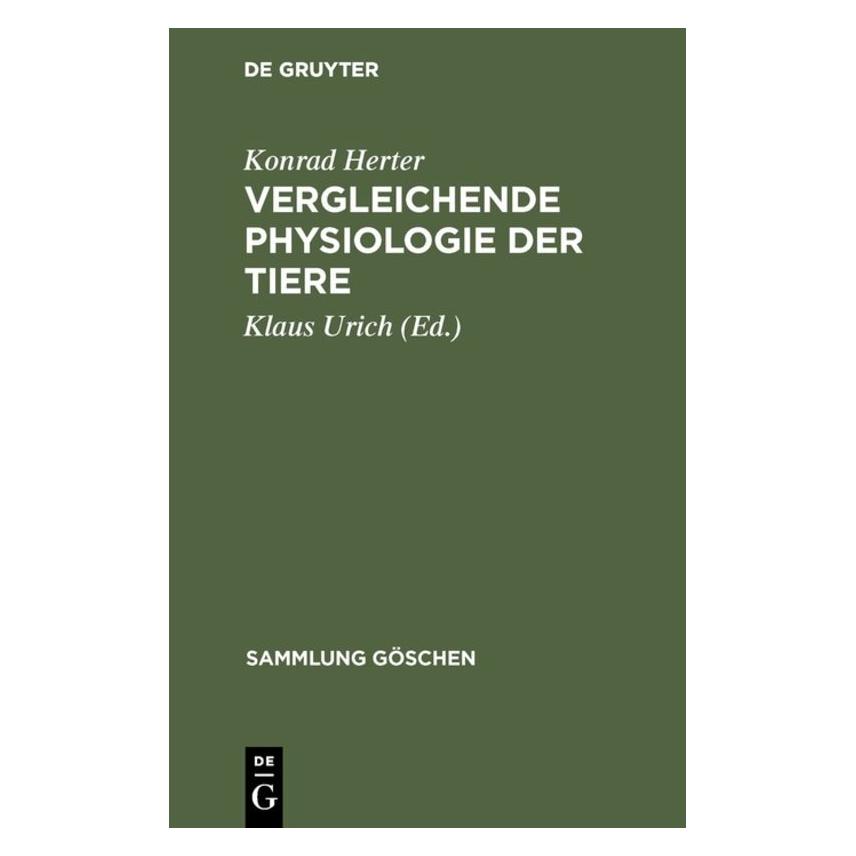 De Gruyter Herter:Vergleichende Physiologie der Ti (Deutsch, Hardcover, Konrad Herter) (67760049)