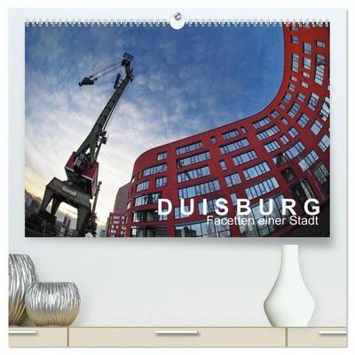 DUISBURG Facetten einer Stadt (hochwertiger Premium Wandkalender 2027 DIN A2 quer), Kunstdruck in Hochglanz