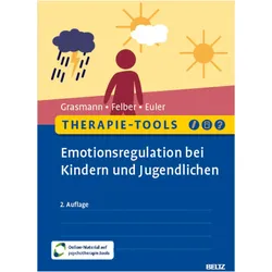 Therapie-Tools Emotionsregulation bei Kindern und Jugendlichen, Fachbücher von Anke Felber, Dörte Grasmann, Felix Euler