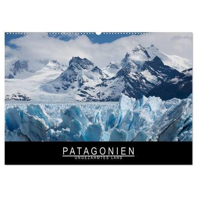 Patagonien - Ungezähmtes Land (Wandkalender 2027 DIN A2 quer), CALVENDO Monatskalender