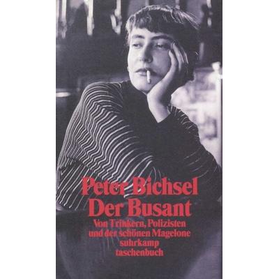 Der Busant, Taschenbuch von Peter Bichsel, Suhrkamp, 978-3-518-39601-8