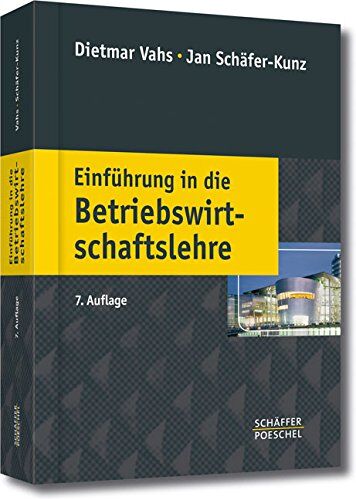 Dietmar Vahs - Einführung in die Betriebswirtschaftslehre - Preis vom 16.10.2026 11:41:07 h