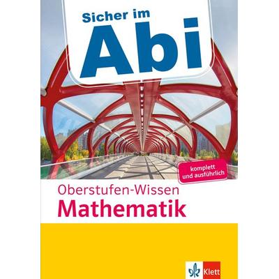 Sicher im Abi Oberstufen-Wissen Mathematik, Taschenbuch von , Klett Lerntraining bei PONS Langenscheidt GmbH