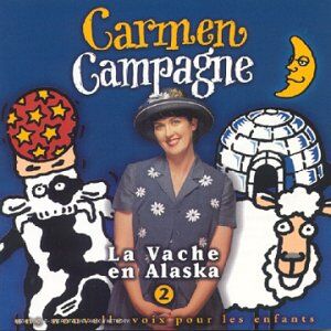 Carmen Campagne - Vache en Alaska la - Preis vom 01.10.2026 17:08:56 h