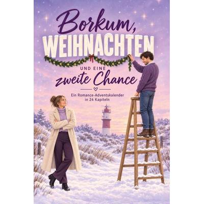 Borkum, Weihnachten und eine zweite Chance