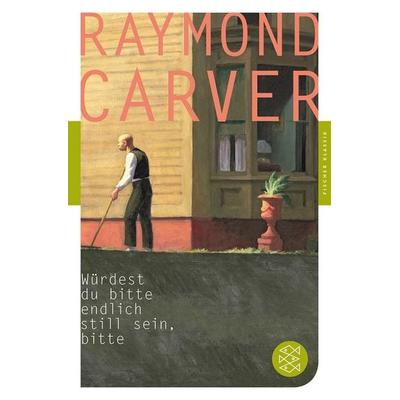 Würdest du bitte endlich still sein, bitte, Taschenbuch von Raymond Carver, Fischer Taschenbuch Verlag, 978-3-596-90390-0