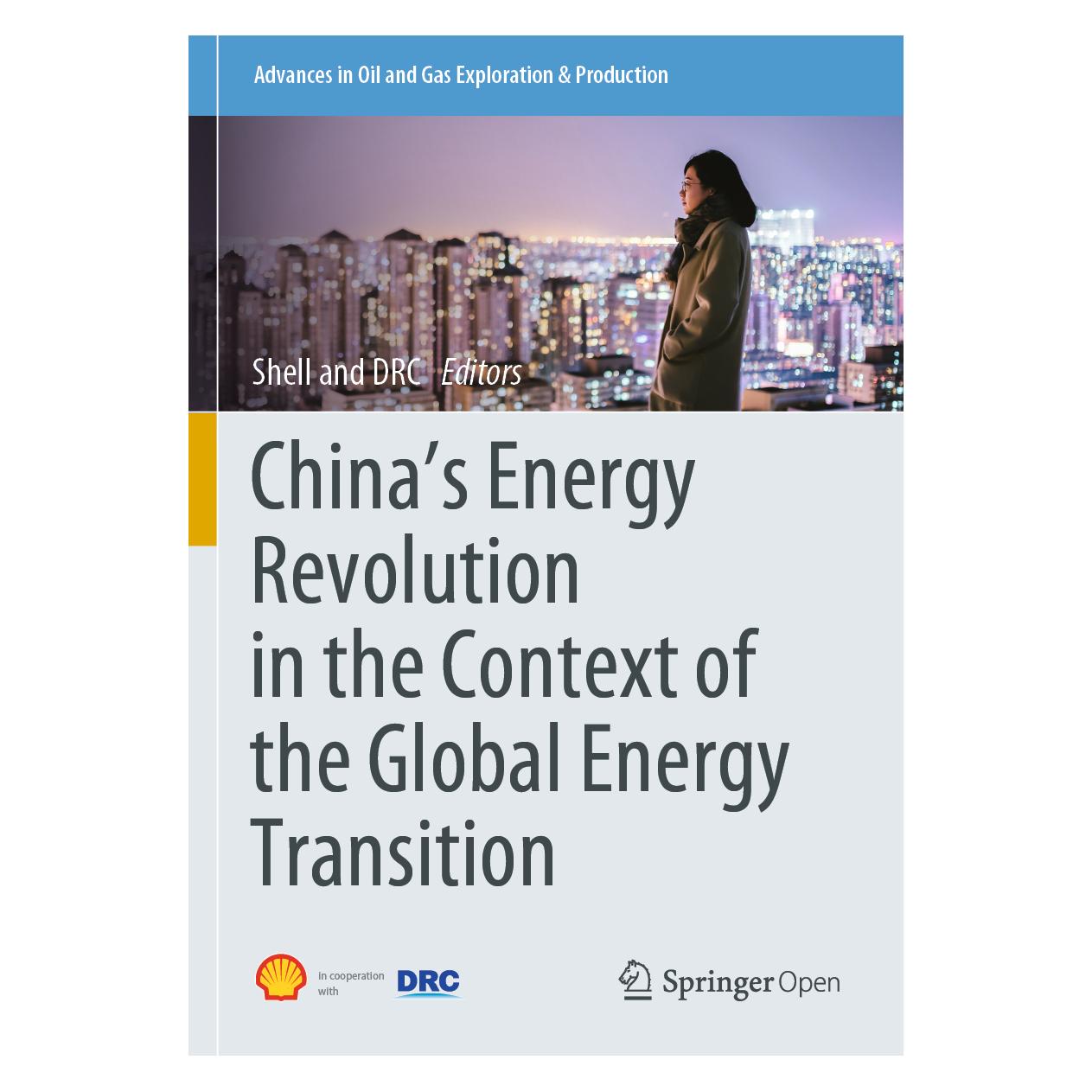 Springer China's Energy Revolution in the Context of the Global Energy Transition (Englisch, Softcover, Development Research Center DRC, Shell International B.V.) (56160677)