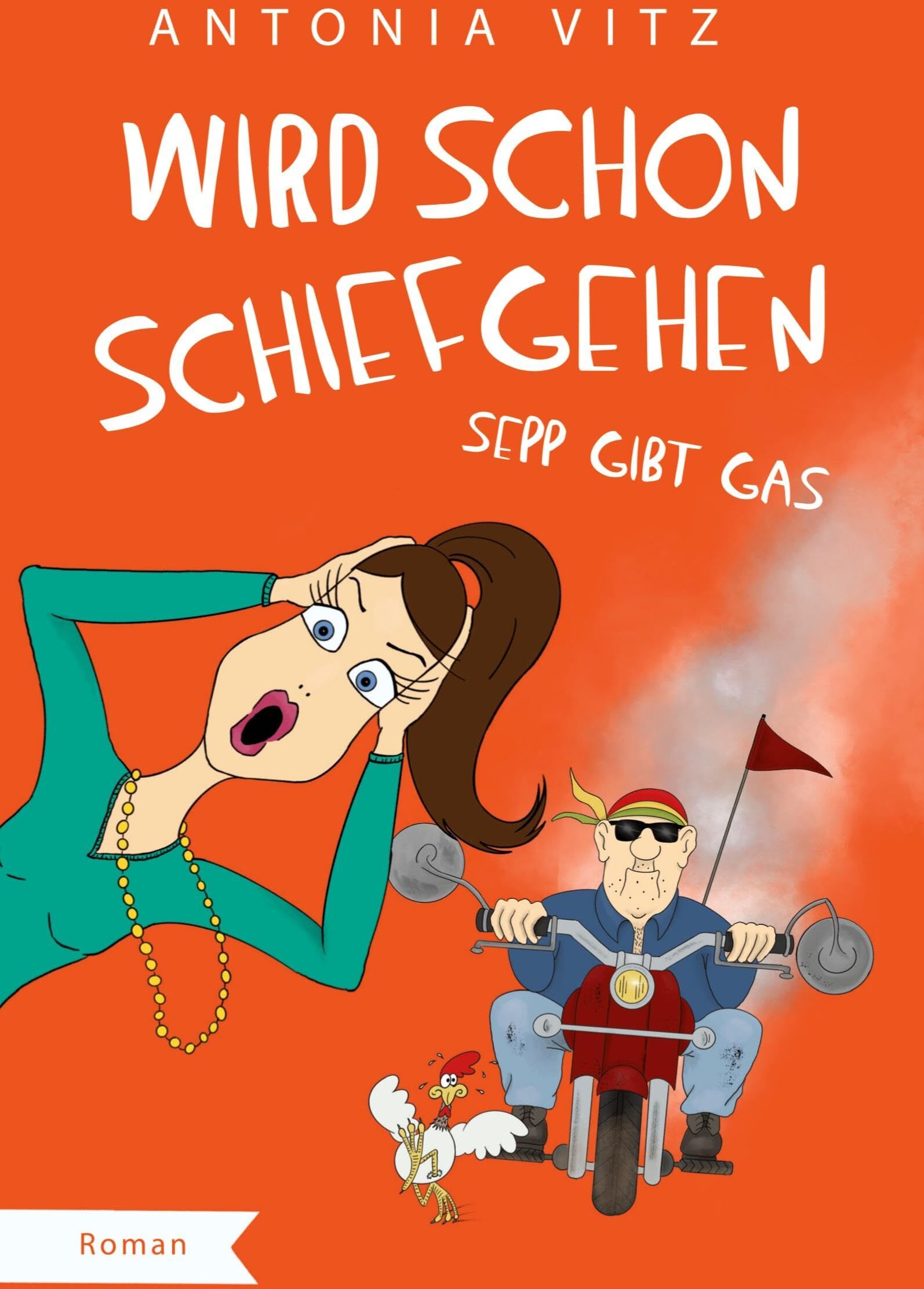 Antonia Vitz - Wird schon schiefgehen: Sepp gibt Gas (Franzi) - Preis vom 19.10.2026 19:33:35 h