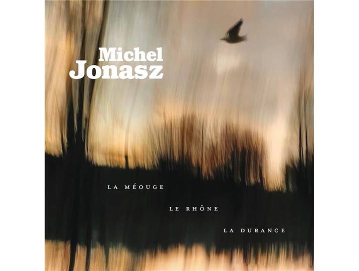 La Méouge, le Rhône, la Durance