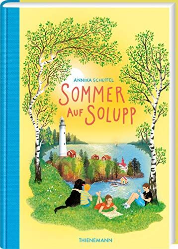 Annika Scheffel - Sommer auf Solupp: Ein Kinderbuch voller Sonne, Spaß und spannender Abenteuer - Preis vom 06.10.2026 07:26:00 h