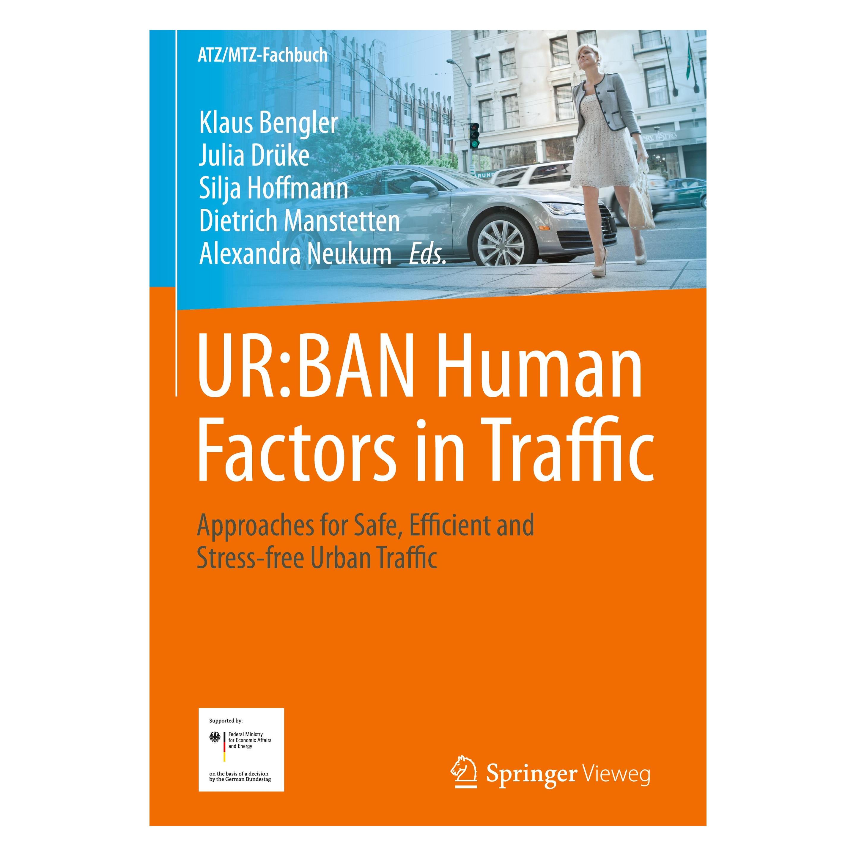 Springer UR:BAN Human Factors in Traffic (Englisch, Hardcover, Alexandra Neukum, Dietrich Manstetten, Julia Drüke, Klaus Bengler, Silja Hoffmann) (9783658154172)