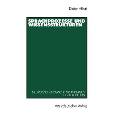 Sprachprozesse und Wissensstrukturen, Taschenbuch von Dieter Hillert, VS Verlag für Sozialwissenschaften, 978-3-531-12217-5