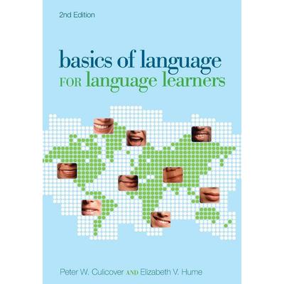 Basics of Language for Language Learners, 2nd Edition, Taschenbuch von Peter W. Culicover, The Ohio State University Press, 978-0-8142-5443-1