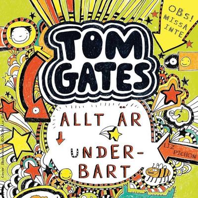 Tom Gates. Allt är underbart - Liz Pichon, Audio, 9789177355823