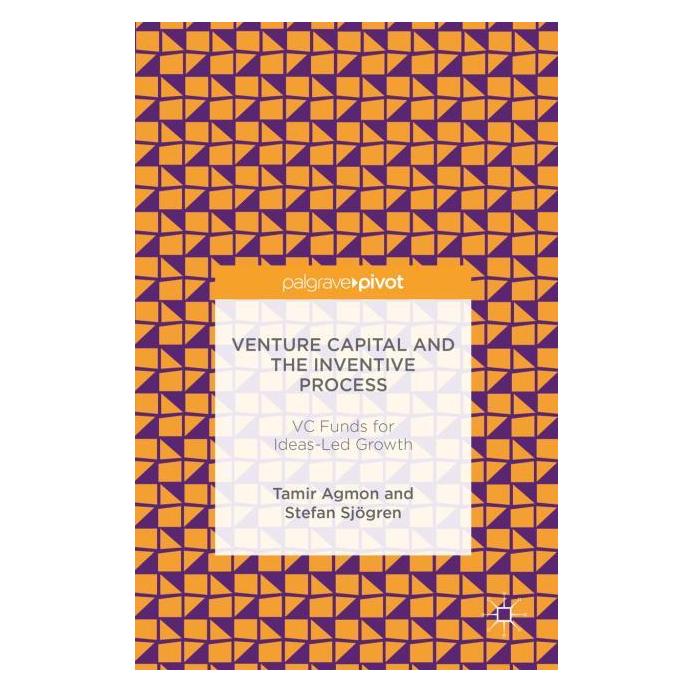 Palgrave Macmillan Uk Agmon:Venture Capital and the Inventive (Englisch, Hardcover, Stefan Sjögren, Tamir Agmon) (63307187)