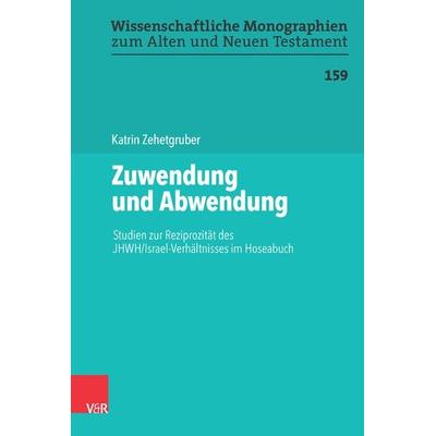Zuwendung und Abwendung, Gebundene Ausgabe von Katrin Zehetgruber, Vandenhoeck + Ruprecht, 978-3-7887-3412-1