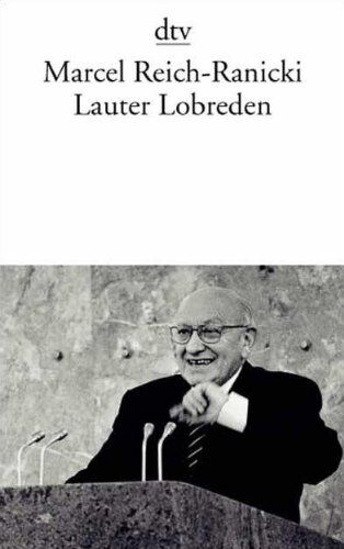 Marcel Reich-Ranicki - Lauter Lobreden - Preis vom 02.10.2026 23:42:20 h