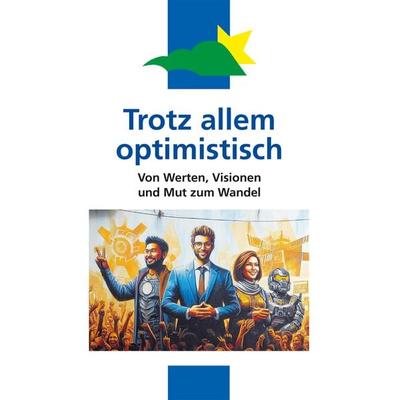 Trotz allem optimistisch, Taschenbuch von , Stieglitz Verlag, 978-3-7987-0452-7