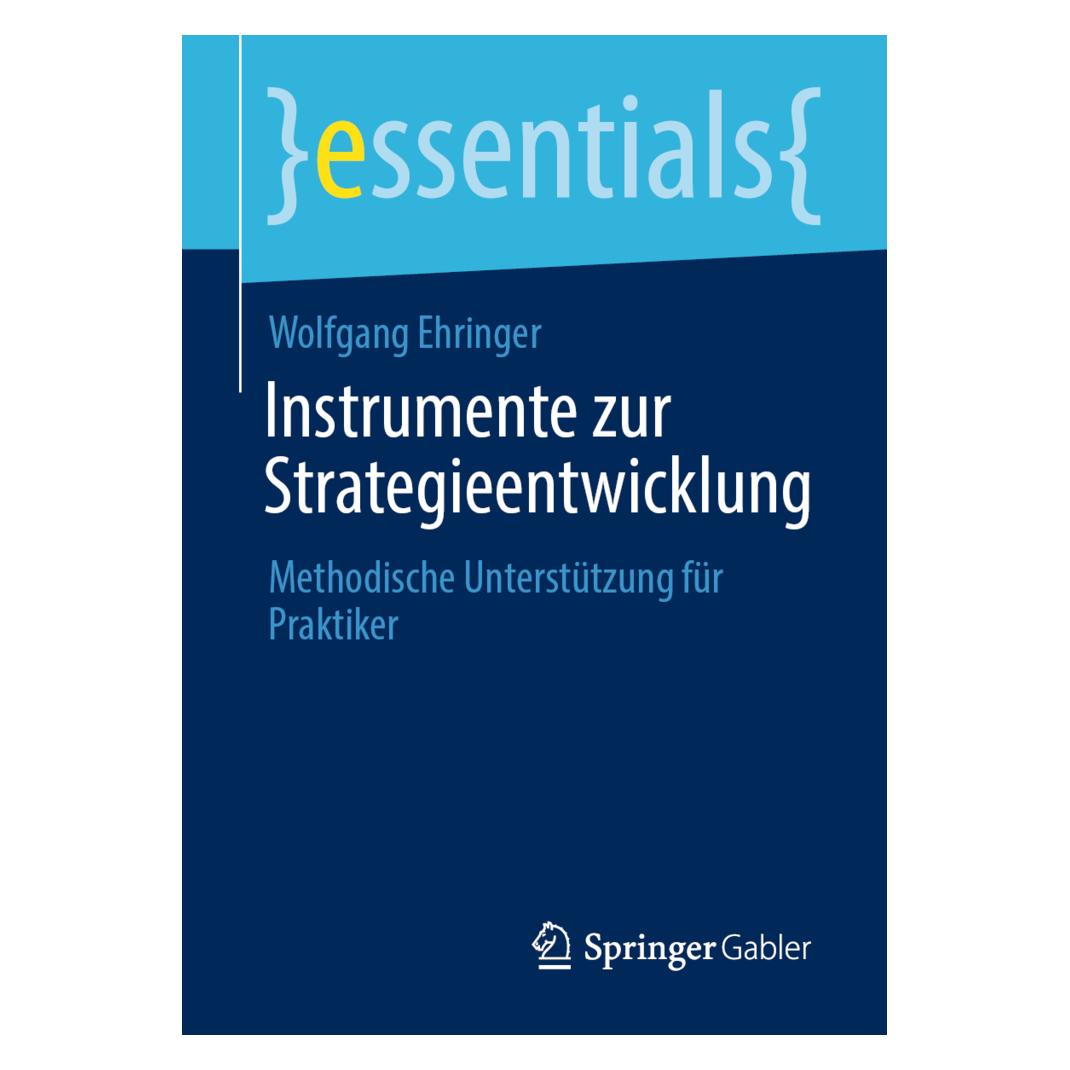 Springer Ehringer:Instrumente zur Strategieentwi (Deutsch, Softcover, Wolfgang Ehringer) (44092215)
