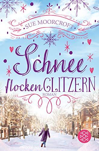 Sue Moorcroft - Schneeflockenglitzern - Preis vom 05.10.2026 03:47:11 h