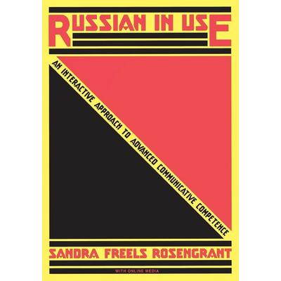 Russian in Use, Taschenbuch von Sandra Freels Rosengrant, University Presses, 978-0-300-25306-1