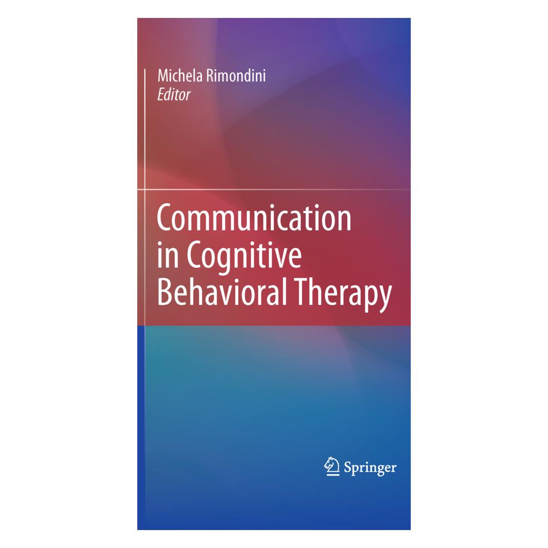 Springer Communication in Cognitive Behavioral Therapy (Englisch, Softcover, Michela Rimondini) (55579776)