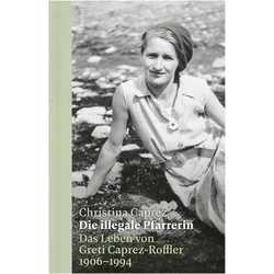 Die illegale Pfarrerin, Sachbücher von Christina Caprez