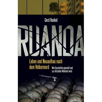 Ruanda, Gebundene Ausgabe von Gerd Hankel, Zu Klampen Verlag, 978-3-86674-539-1