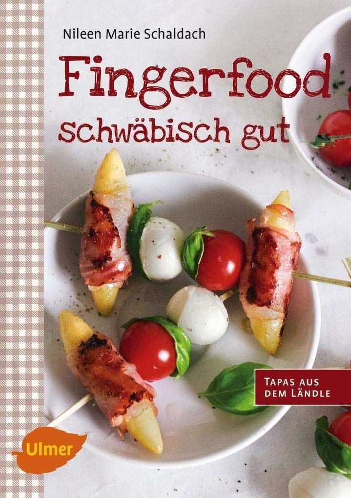 Schaldach, Nileen Marie - Fingerfood - schwäbisch gut - Preis vom 09.10.2026 07:28:09 h