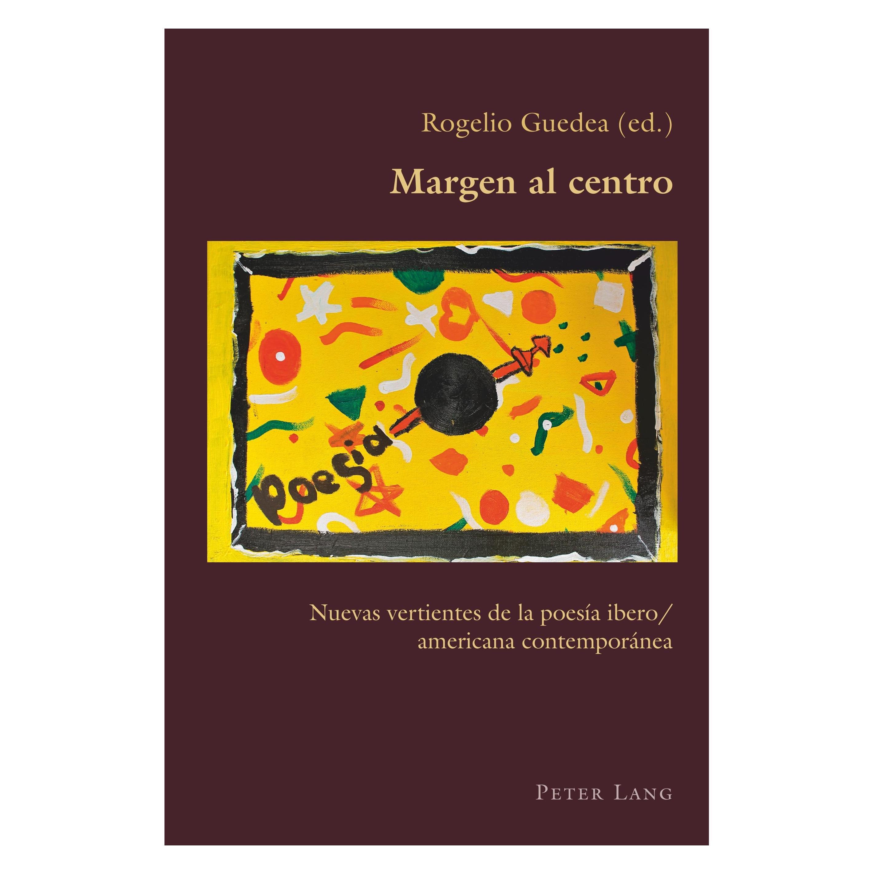 Peter Lang Margen al centro (Spanisch, Softcover, Rogelio Guedea) (33490433)
