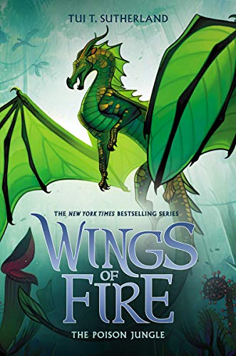 Sutherland, Tui T. - The Poison Jungle (Wings of Fire, Book 13) - Preis vom 10.10.2026 11:48:34 h