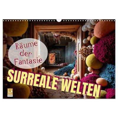 Surreale Welten. Räume der Fantasie (Wandkalender 2027 DIN A3 quer), CALVENDO Monatskalender